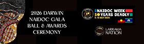 2026 Darwin NAIDOC Gala Ball & Awards Ceremony