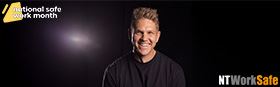 National Safe Work Month NT - Michael Donehue
