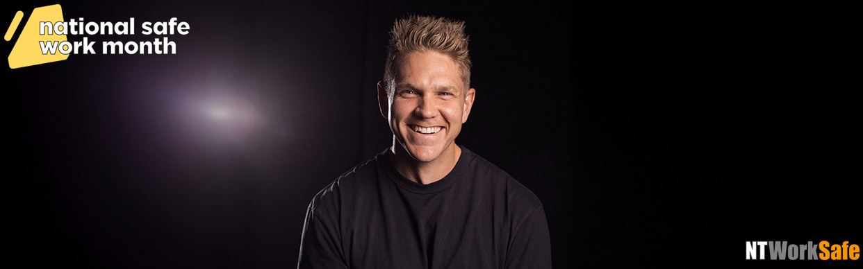 National Safe Work Month NT - Michael Donehue